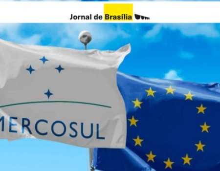 Mercosul e União Europeia fecham acordo histórico que vai transformar o comércio na América Latina